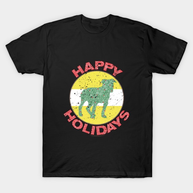 Happy Holidays Pitbull Circle Design T-Shirt by pbdotman